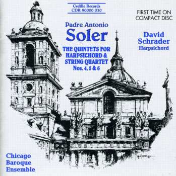 Album Padre Antonio Soler: The Quintets For Harpsichord & String Quartet Nos. 4, 5 & 6