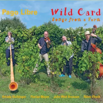 Wild Card – Songs From A Farm