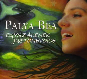 Album Palya Bea: Egyszálének / Justonevoice