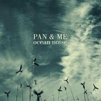 CD Pan & Me: Ocean Noise
