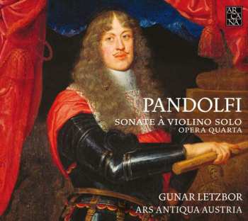 CD Ars Antiqua Austria: Sonate À Violino Solo Opera Quarta