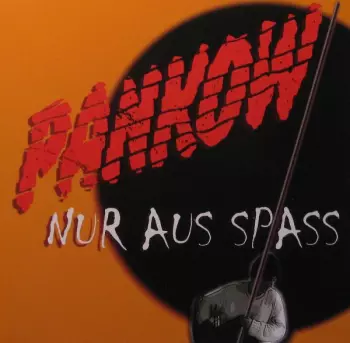 Pankow: Nur Aus Spass
