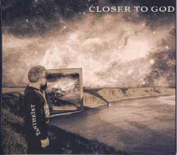 Album Pantheist: Closer To God