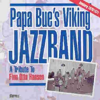 Album Papa Bue's Viking Jazz Band: A Tribute To Finn Otto Hansen