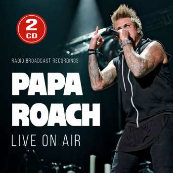 2CD Papa Roach: Live On Air (2cd)