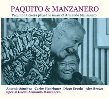 Album Paquito D'Rivera: Paquito & Manzanero (Paquito D'Rivera Plays The Music Of Armando Manzanero)