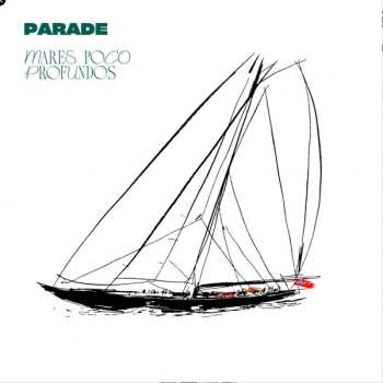 Album Parade: Mares Poco Profundos