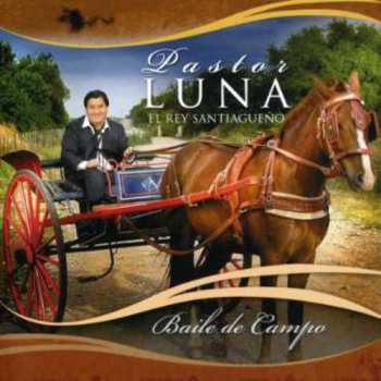 Album Pastor Luna: Baile De Campo