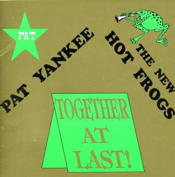 Album Pat Yankee: Together At Last
