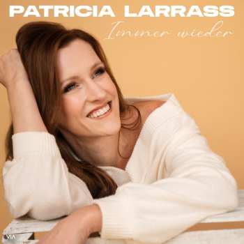 Album Patricia Larraß: Immer Wieder