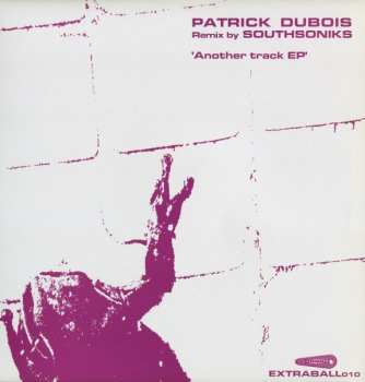 Album Patrick Dubois: Another Track EP