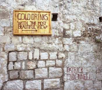 Album Patrick O'Donnell: Cold Drinks 