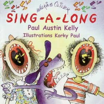 CD Paul Austin Kelly: Walking Oliver - Sing-A-Long