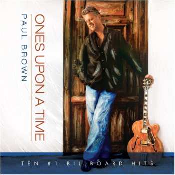 Album Paul Brown: Ones Upon A Time