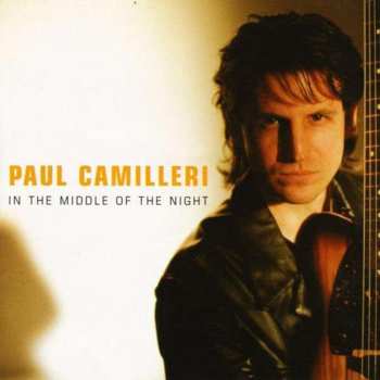 Album Paul Camilleri: In The Middle Of The Night