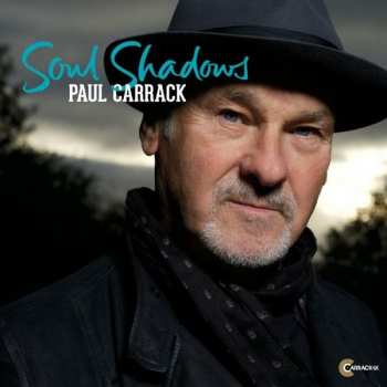 LP Paul Carrack: Soul Shadows DLX | LTD