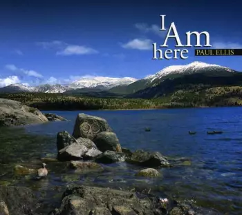 Paul Ellis: I Am Here
