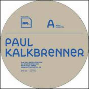 Album Paul Kalkbrenner: Altes Kamuffel / Ick Muss Aus Dit Milieu Heraus