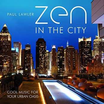 CD Paul Lawler: Zen In The City