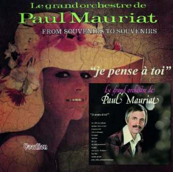 CD Paul Mauriat: Je Pense À Toi & From Souvenirs To Souvenirs