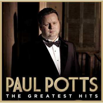 CD Paul Potts: The Greatest Hits