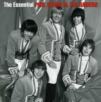 Album Paul Revere & The Raiders: The Essential Paul Revere & The Raiders
