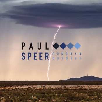 CD Paul Speer: Sonoran Odyssey