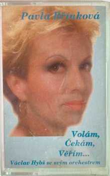 MC Václav Hybš Orchestra: Volám, Čekám, Věřím...