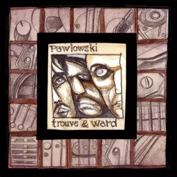 Mauro Pawlowski: Pawlowski, Trouvé & Ward