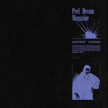 CD Peel Dream Magazine: Agitprop Alterna