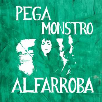 LP Pega Monstro: Alfarroba