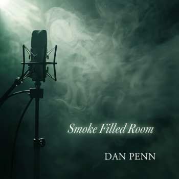 LP Penn,dan: Smoke Filled Room