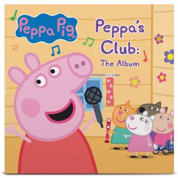 LP Peppa Pig: Peppa's Club: The Album CLR