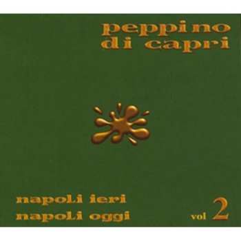 Album Peppino Di Capri: Napoli Ieri Napoli Oggi