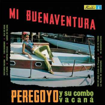 LP Peregoyo Y Su Combo Vacaná: Mi Buenaventura