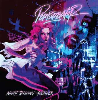 Album Perturbator: Night Driving Avenger