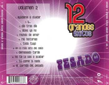 CD Pesado: 12 Grandes Éxitos Volumen 2 LTD