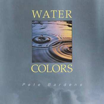 CD Peter Bardens: Water Colors
