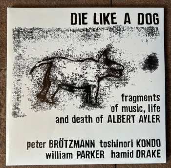 2LP Peter Brötzmann: Fragments Of Music, Life And Death Of Albert Ayler
