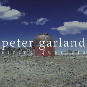 Album Peter Garland: String Quartets [1 & 2]