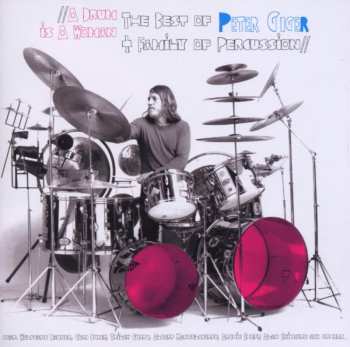 Album Family Of Percussion: A Drum Is A Woman, The Best Of Peter Giger & Family Of Percussion