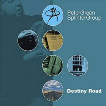 CD Peter Green Splinter Group: Destiny Road DIGI