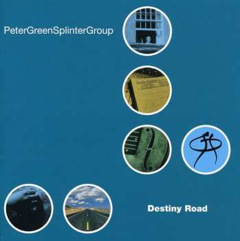 CD Peter Green Splinter Group: Destiny Road