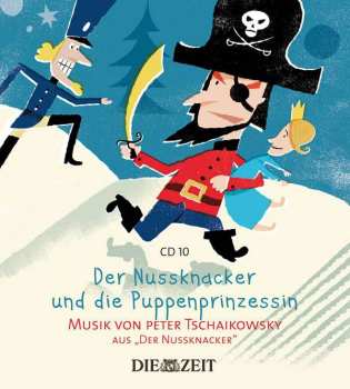 Album Peter Iljitsch Tschaikowsky: Große Klassik Für Kleine Hörer - Der Nussknacker