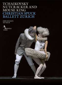 Album Peter Iljitsch Tschaikowsky: Zürcher Ballett - Nussknacker & Mäusekönig