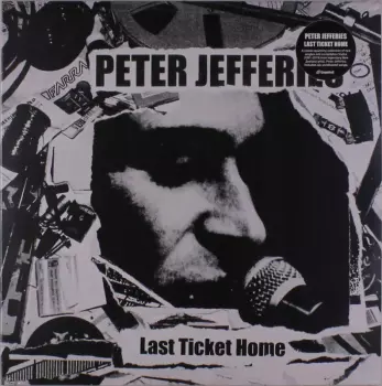 Peter Jefferies: Last Ticket Home