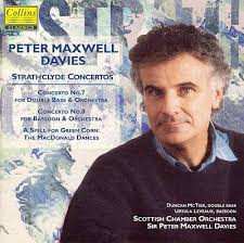 Album Scottish Chamber Orchestra: Strathclyde Concertos, Concerto No. 7 for Double Bass & Orchestra, Concerto No. 8 for Bassoon and Orchestra, A Spell for Green Corn: The MacDonald Dances