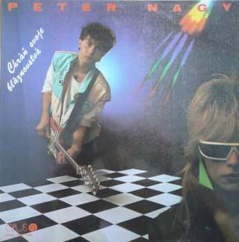 LP Peter Nagy: Chráň Svoje Bláznovstvá