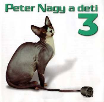 Album Peter Nagy: Peter Nagy A Deti 3