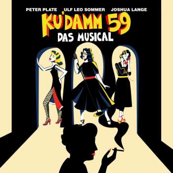 2CD Peter Plate & Ulf Leo Sommer & Joshua Lange: Ku'damm 59 - Das Musical